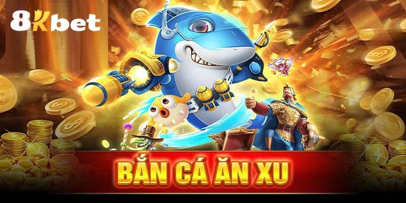 Game bắn cá ăn xu được đông đảo người chơi cá cược yêu thích